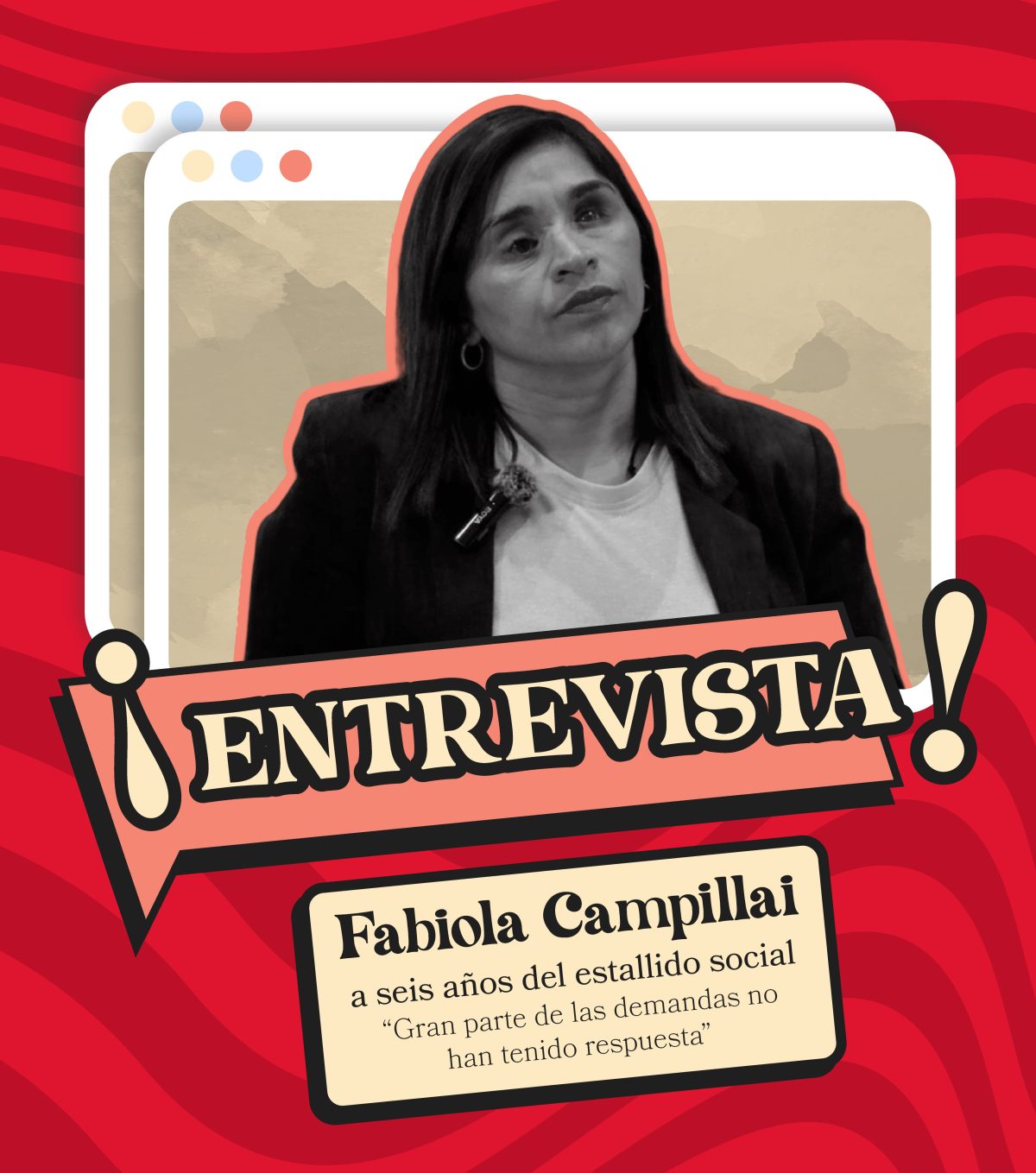 Fabiola Campillai a seis años del estallido social: “Gran parte de las demandas no han tenido&nbsp;respuesta”